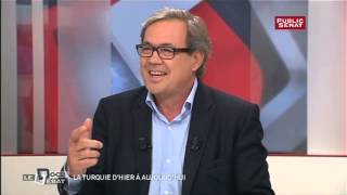 Le débat - La Turquie d'hier à aujourd'hui