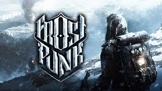 Стрим Frostpunk (OBS). НОВАЯ ИГРА ОТ РАЗРАБОТЧИКОВ THIS WAR OF MINE !!!