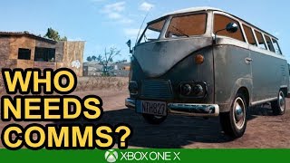 WHO NEEDS COMMS? / PUBG Xbox One X