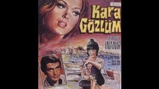 Sevemedim Kara Gözlüm (Türkan Şoray)