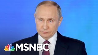 Vladimir Putin Praises Donald Trump Saying He Has 'No Disappointment At All' | The 11th Hour | MSNBC