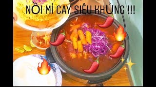 Vlog2 : THỬ ĂN NỒI MÌ CAY SIÊU KHỦNG VÀ CÁI KẾT!!! #Mukbang