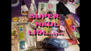 HOUAAAAA   SUPER HAUL LIDL
