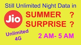 Still Unlimited Night DATA in JIO Summer Surprise ? | Som Tips
