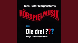 Die drei ??? - Hörspielmusik aus Folge 150 - Geisterbucht (Teil 3)