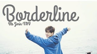 BTS [FMV] Jimin/Borderline