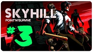 SKYHILL - The Poisoned | Let's Play Skyhill Gameplay Part 3 (Final Run)