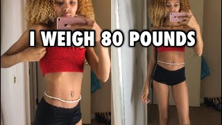 I Weigh 80 Pounds | Weight Gain Journey