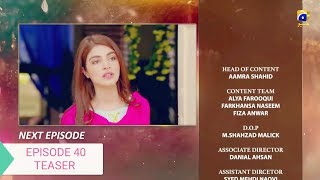 Tu Mera Junoon Episode 40 | Teaser | HAR PAL GEO DRAMAS