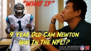 "WHAT IF" 9 Year Old Cam Newton Was In the NFL!?