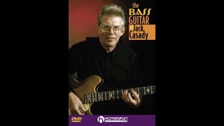 The Bass Guitar Of Jack Casady