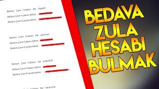 İNTERNETTE BEDAVA ZULA HESABI ARAMAK !! BEDAVA HESAP BULMAK BU KADAR BASİTMİ ? - ZULA