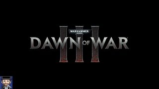 Warhammer 40k Dawn of War 3 | Release | Multiplayer Livestream
