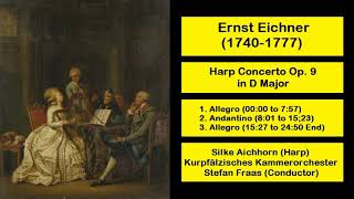 Ernst Eichner (1740-1777) - Harp Concerto Op. 9 in D Major