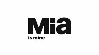 Mia is mine