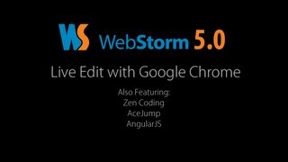 WebStorm 5.0 - Live Edit with Google Chrome