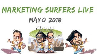 #MarketingSurfersLive con Juan Merodio y Jaime Chicheri (Mayo 2018)