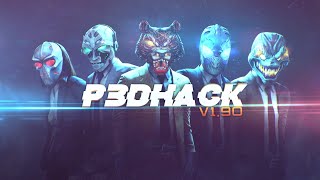 P3DHack for PayDay 2 / Чит Для PayDay2