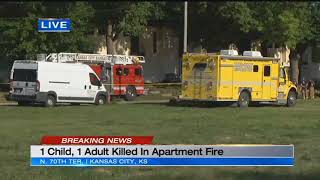 KCK apartment fire claims lives of 1 child 1 adult