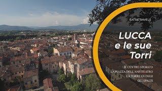 Itinerario a Lucca [Viaggio in Toscana, Italia]