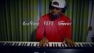 Must WATCH !! 6ix9ine, Nicki Minaj, Murda Beatz - “FEFE” - SICK Piano Cover