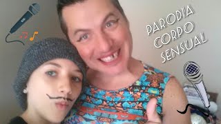 Paródia Corpo sensual  (plabllo vittar) - Bruh carvalho