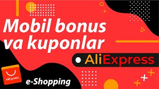 B-Ray e-Shopping // Aliexpress Mobil bonuslari va Kuponlari haqida to'liq ma'lumotlar