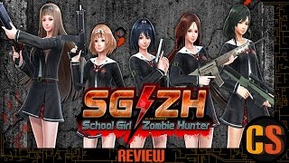 SG/ZH: SCHOOL GIRL ZOMBIE HUNTER - REVIEW