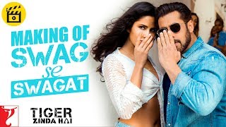 Making of Swag Se Swagat Song | Tiger Zinda Hai | Salman Khan | Katrina Kaif