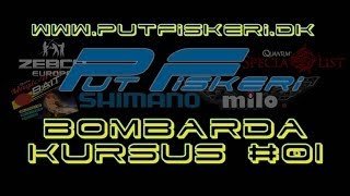 Bombarda Kursus 01 med putfiskeri.dk