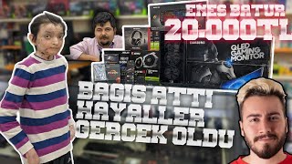 ENES BATUR 20.000 TL Bağış attı Hemen Pc topladı - Hayal mi? Gerçek mi?