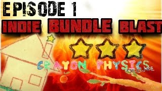 Indie Bundle Blast: Crayon Physics Deluxe (Episode 1)