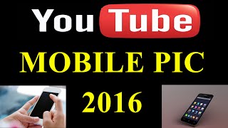 How To Change Your Youtube Profile Picture From Mobile 2016 - Profile Pic Mobile Phone/Tablet 2016