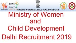 Ministry of Women & Child Development Delhi Recruitment 2019 apply up to 07/06/2019