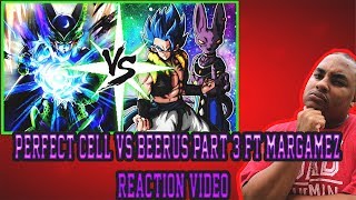 Perfect Cell Vs Beerus Part 3 Ft MarGamez-Devilartemis REACTION VIDEO