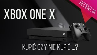 ? XBOX ONE X - KUPIĆ CZY NIE KUPIĆ?? ?  4K  | TEST |RECENZJA