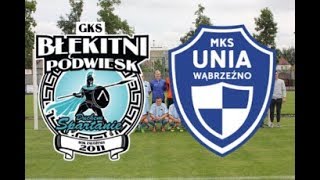 14.04.2018 Błekitni Podwiesk - MKS Unia Wąbrzeźno 1:0