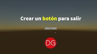 Unity 2018 - Crear Boton de Salir - Create a Quit Button - DG