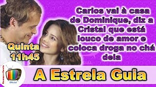 Estrela Guia, Capítulo 64, 04 de julho Quinta