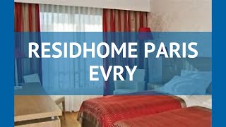 RESIDHOME PARIS EVRY 4* Франция Париж обзор – отель РЕСИДХОМ ПЭРИС ЕВРУ 4* Париж видео обзор