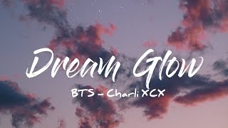 BTS Feat Charli XCX - Dream Glow KARAOKE Instrumental With Lyrics