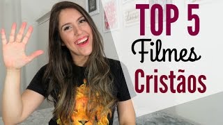 TOP 5 - Filmes Cristãos | Melhores Filmes Gospel
