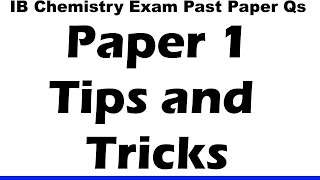 IB Chemistry Exam Paper 1 TIPS and TRICKS