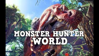 Monster Hunter World is Absolutely Insane