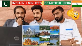 Pakistani Reaction On INDIA Tour in 5 min.* (HD) || Beautiful Places To Visit in India