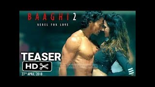 Baaghi 2-Official Teaser Trailer 2018|Tiger Staff|Disha patani|Baaghi 2 trailer