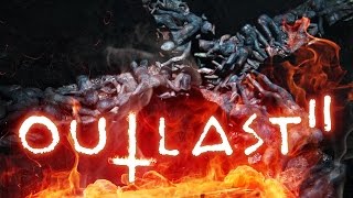 OUTLAST 2 ? ABSTURZ in die SÜNDENHÖLLE!