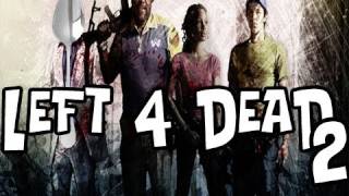 Left 4 Dead 2, ft Sly and Sp00n Ep.3 "Holding Hands Like Real Men!"