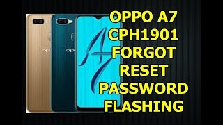 HOW TO FLASH OPPO A7 CPH1901 RESET PIN WITH MSM DOWNLOAD TOOL
