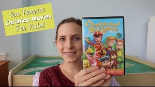 FAVORITE CHRISTIAN MOVIES FOR KIDS